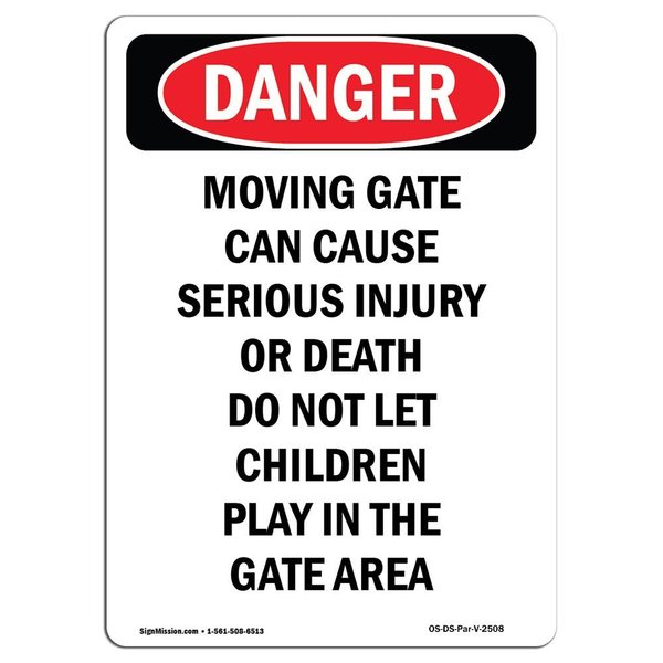 Signmission OSHA Danger Sign, Moving Gate Can Cause Serious, 18in X 12in Rigid Plastic, 12" W, 18" L, Portrait OS-DS-P-1218-V-2508